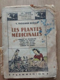 Les plantes medicinales- Y. Trouard Riolle