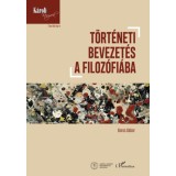 T&ouml;rt&eacute;neti bevezet&eacute;s a filoz&oacute;fi&aacute;ba - Boros G&aacute;bor