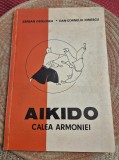Aikido calea armoniei Serban Derlogea