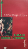 Mario Vargas Llosa - Elogiu mamei vitrege (2003)