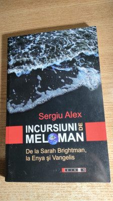 Sergiu Alex (autograf) - Incursiuni de meloman - Sarah Brightman, Enya, Vangelis foto