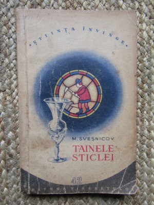 M.SVESNICOV - TAINELE STICLEI foto