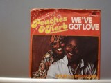 Peachers &amp; Herb &ndash; We&rsquo;ve Got Love ....(1978/Polydor/RFG) - Vinil Single pe &#039;7/NM, R&amp;B