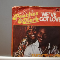 Peachers & Herb – We’ve Got Love ....(1978/Polydor/RFG) - Vinil Single pe '7/NM