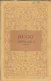 Mizerabilii Volumul 5 Victor Hugo Editura de Stat Literatura Arta 1955 Clasic Literatura Straina Editie Veche Carti Beletr