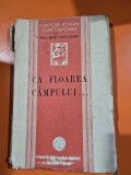 CA FLOAREA CAMPULUI... , Paul-Mihu SAdoveanu , 1944