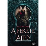 A fekete ajt&oacute; - A. M. Strickland