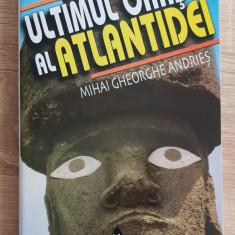 Ultimul oraș al Atlantidei - Mihai Gheorghe Andrieș