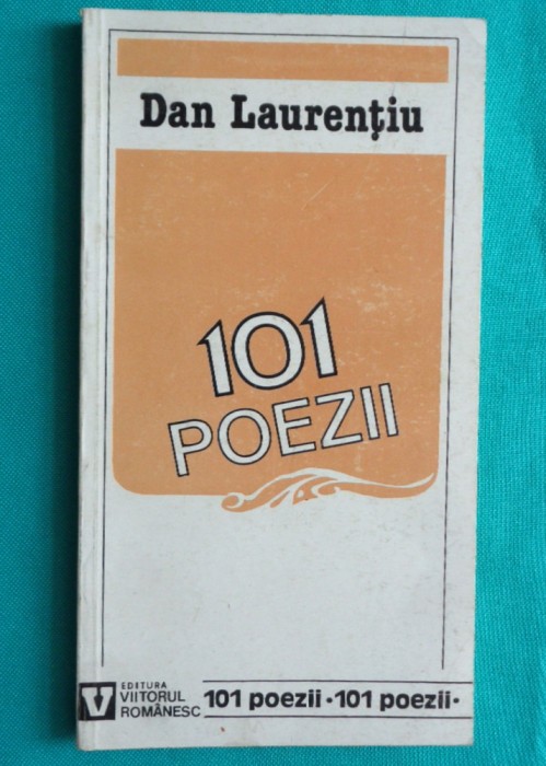 Dan Laurentiu - 101 poezii ( prima editie )