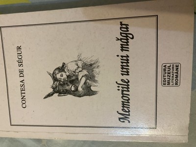 Memoriile unui magar Contesa de Segur editura MLR foto