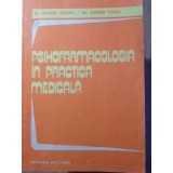 PSIHOFARMACOLOGIA IN PRACTICA MEDICALA-DANIEL COSTA, TUDOR TOMA-262528