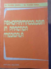 PSIHOFARMACOLOGIA IN PRACTICA MEDICALA-DANIEL COSTA TUDOR TOMA foto