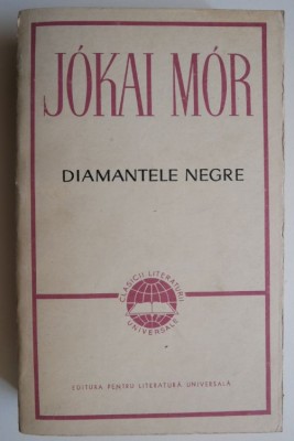 Diamantele negre - Jokai Mor foto