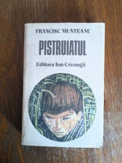 Pistruiatul - Francisc Munteanu / R4P1F