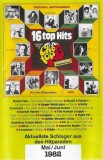 Various - 16 Top Hits - Mai/Juni 82, Caseta audio