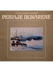 Constantin Gavenea - Peisaje dunarene (Editia: 1982) foto