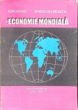 Economie Mondiala Ion Ignat Spiridon Pralea Carte Buna Editura Synposion 368 Pagini Romana