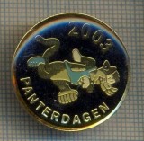 Y 1495 INSIGNA- PANTERDAGEN 2003 -PENTRU COLECTIONARI