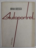 AUTOPORTRET , versuri de MIHAI DUTESCU , 1985 , DEDICATIE *