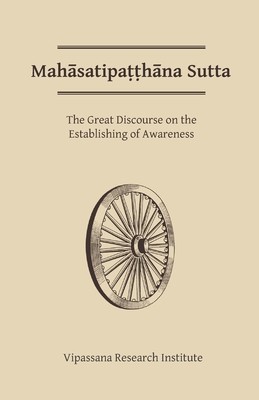 Mahasatipatthana Sutta: The Great Discourse on the Establishing of Awareness foto