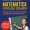 Matematica Pe Intelesul Scolarilor Iii-Iv, Genoveva Farcas, Daniela Palaga , Elena Tudose, Marcela Gorgan - Editura Polirom