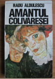 Radu Aldulescu - Amantul colivaresei princeps