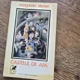 CASTELUL DE APA - MARGARETA STERIAN