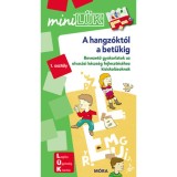 A hangz&oacute;kt&oacute;l a betűkig - LDI234 - Bevezető gyakorlatok az olvas&aacute;si k&eacute;szs&eacute;g fejleszt&eacute;s&eacute;hez kisiskol&aacute;soknak &ndash; 1. oszt&aacute;ly - MiniL&Uuml;K