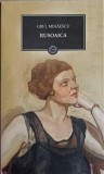 Rusoaica - Gib I. Mihaescu (Litera, 2009) - Roman, Editie Cartonata