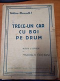 Partitura &quot;Trece-un car cu boi pe drum&quot; Manuello Giovanni, voce si pian, Armonia, limba romana