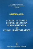 Dimitrie Onciul - Scrieri istorice despre Bucovina si Transilvania