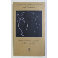 DESPRE COMANDA CAVALERIEI SI DESPRE ECHITATIE de PAUL LOUIS COURIER , 2005