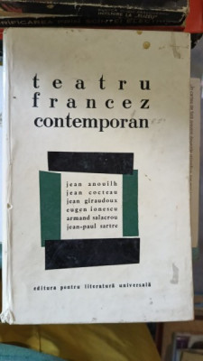 TEATRU FRANCEZ CONTEMPORAN, EDITURA PENTRU LITERATURA UNIVERSALA, 1964 foto