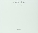 Arvo Part: Alina | Arvo Part, Vladimir Spivakov, Alexander Malter, Dietmar Schwalke