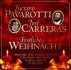 CD Luciano Pavarotti, Jos&eacute; Carreras &ndash; Festliche Weihnacht VG+), Clasica