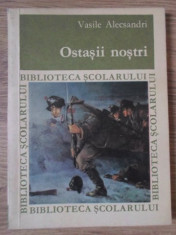 OSTASII NOSTRI-VASILE ALECSANDRI foto