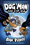 Dog Man 4: Dog Man and Cat Kid - Editura SAS Gardners EU