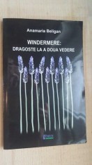 Windermere: dragoste la a doua vedere- Anamaria Beligan