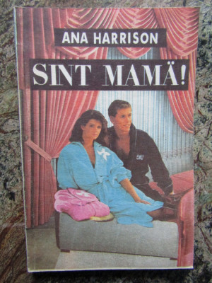 ANA HARRISON -SUNT MAMA! foto