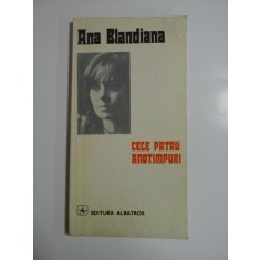 CELE PATRU ANOTIMPURI - ANA BLANDIANA
