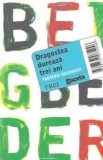 Dragostea dureaza trei ani. Editia GSP FREDERIC BEIGBEDER