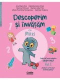 Cumpara ieftin Descoperim si invatam cu Mitzi. Caiet de lucru pentru grupa mica. Auxiliar Curricular interdisciplinar. Volumul 1/A.M. Ene, G.I. Orosz, M. Petrovan, M