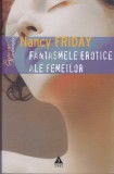 AS - NANCY FRIDAY - FANTASMELE EROTICE ALE FEMEILOR
