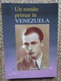 Un roman primar in Venezuela - Corneliu Popescu