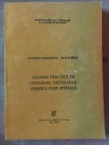 Lucrari practice de citologie, histologie, embriologie animala- Gianina Comanescu, Vasile Sirbu