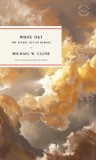 Carte White Out - Michael Clune, Editie aniversara a 10 ani, Memoriu in limba engleza