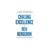 Chasing Excellence: A Story about Building the World&#039;s Fittest Athletes