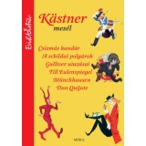 K&auml;stner mes&eacute;l - Erich K&auml;stner, Erich Kastner