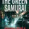 The Green Samurai