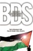 BDS: Boycott, Divestment, Sanctions: The Global Struggle for Palestinian Rights
